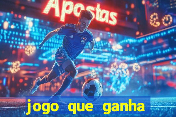 jogo que ganha dinheiro de verdade sem precisar depositar