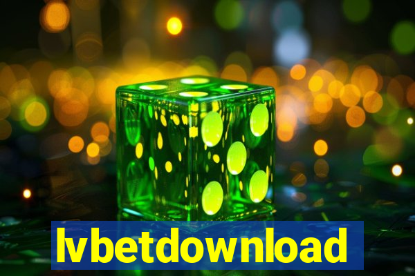 lvbetdownload