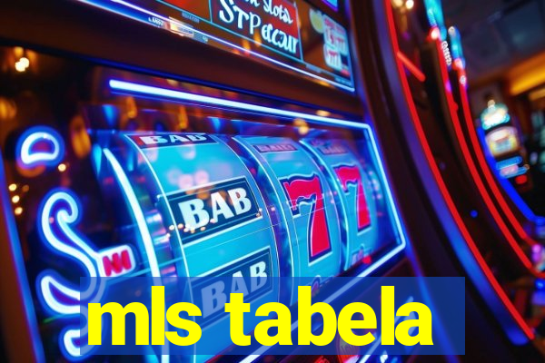 mls tabela