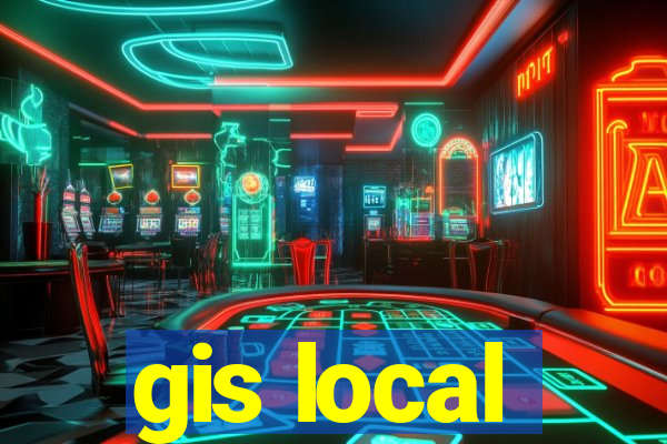 gis local