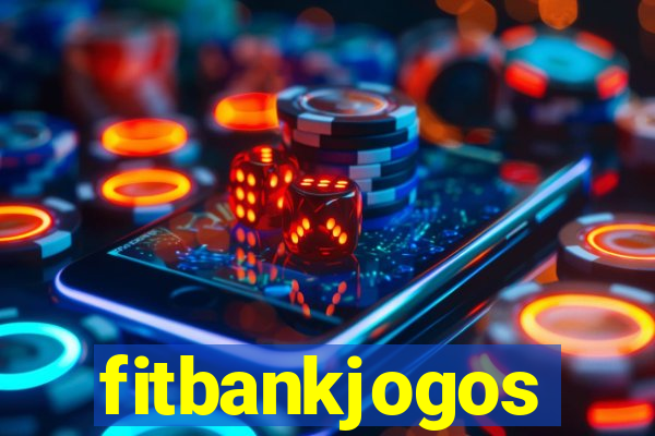 fitbankjogos