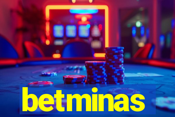 betminas