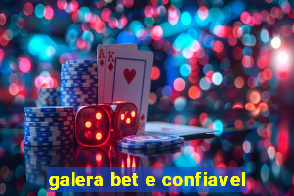 galera bet e confiavel