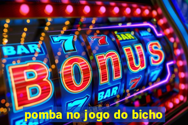 pomba no jogo do bicho