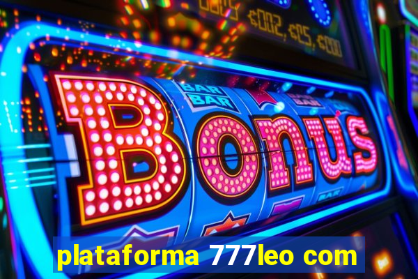 plataforma 777leo com