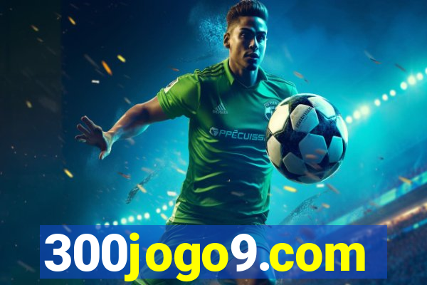 300jogo9.com