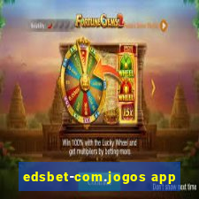 edsbet-com.jogos app