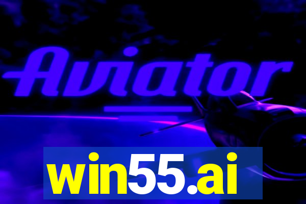 win55.ai