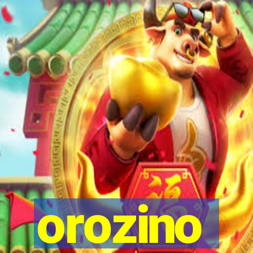 orozino