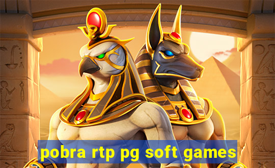 pobra rtp pg soft games