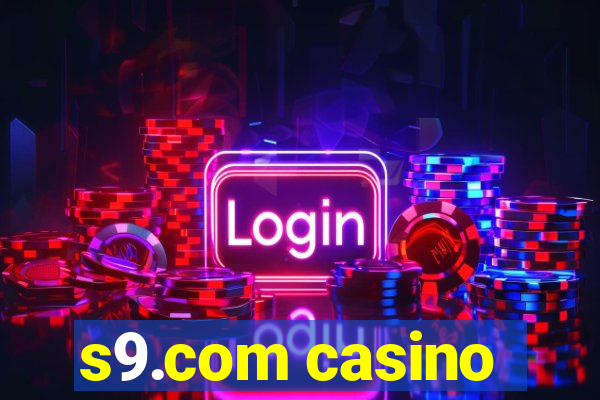 s9.com casino