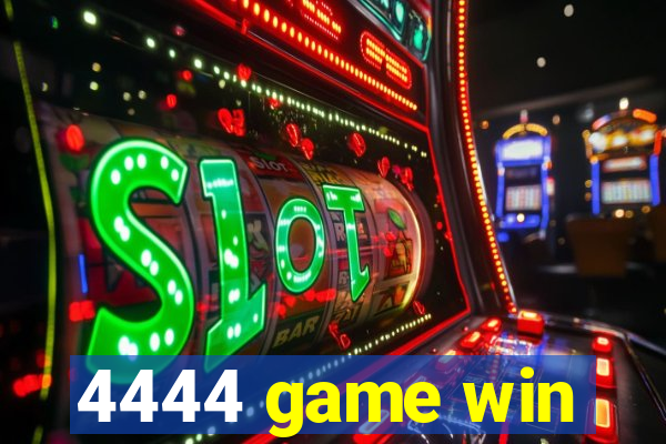 4444 game win