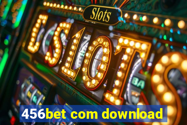 456bet com download