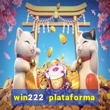 win222 plataforma de jogos