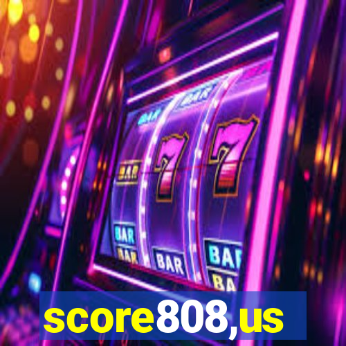 score808,us