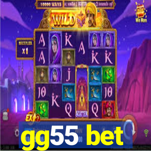 gg55 bet