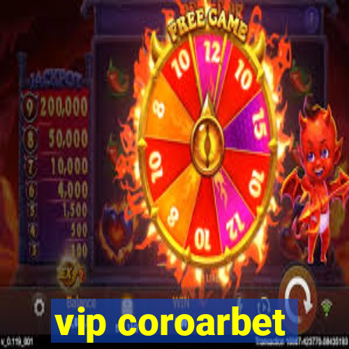 vip coroarbet