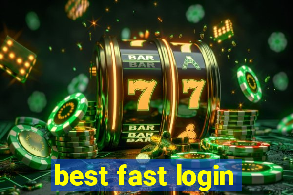 best fast login