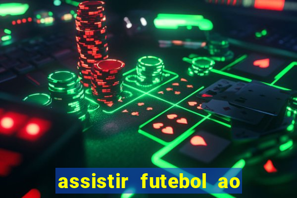 assistir futebol ao vivo multimarcas