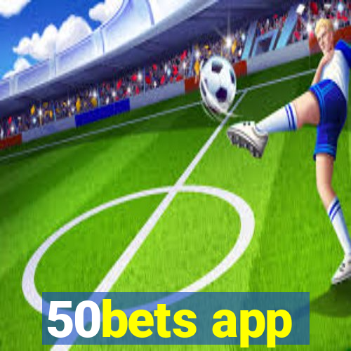 50bets app