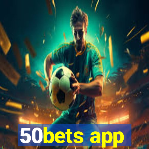 50bets app