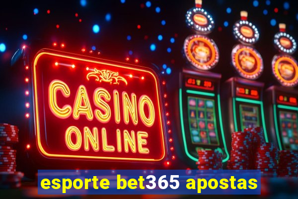 esporte bet365 apostas