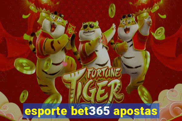 esporte bet365 apostas