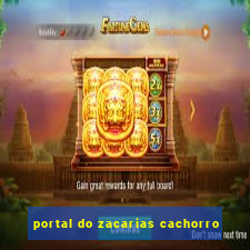 portal do zacarias cachorro