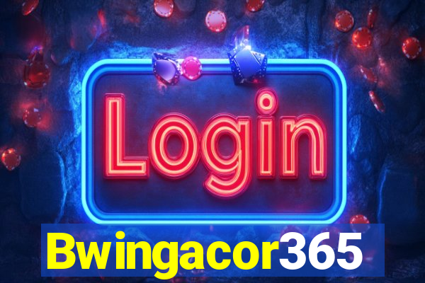 Bwingacor365