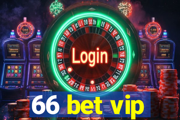 66 bet vip