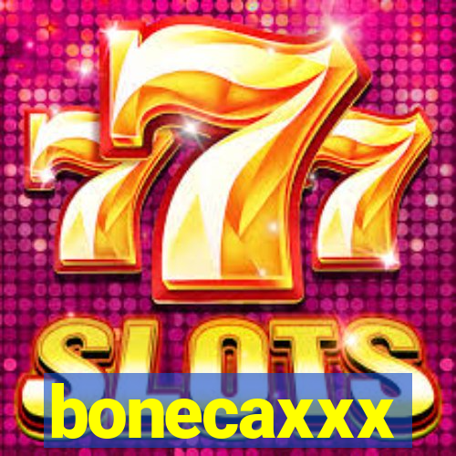 bonecaxxx