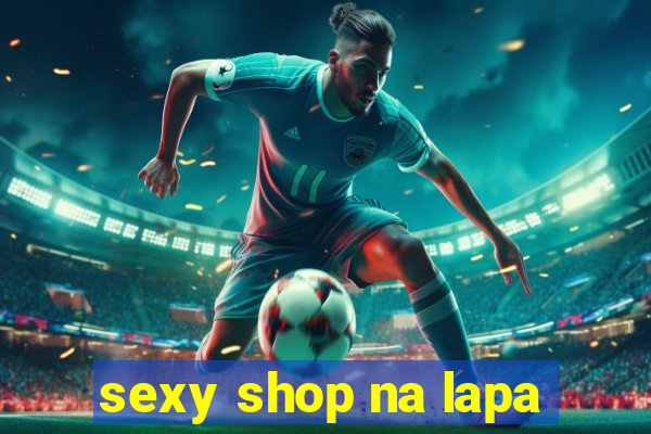 sexy shop na lapa