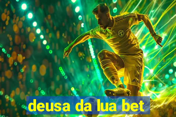 deusa da lua bet