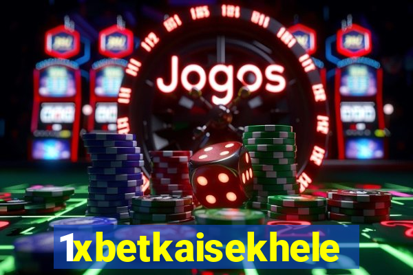 1xbetkaisekhele