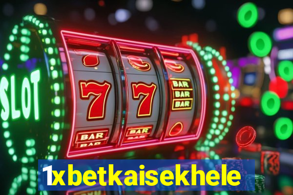 1xbetkaisekhele