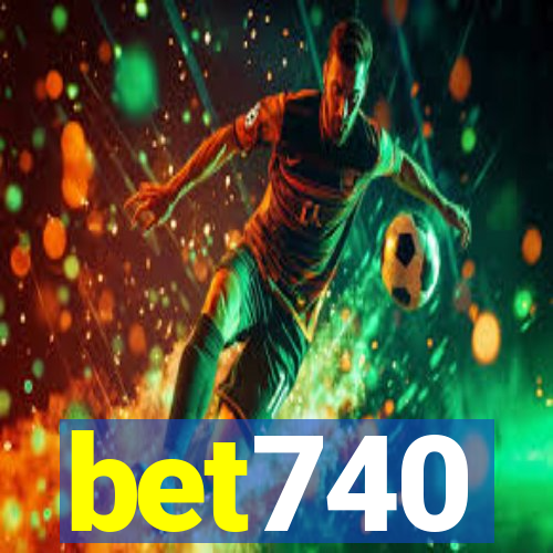 bet740