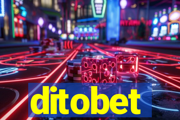 ditobet