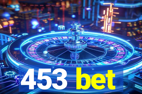 453 bet