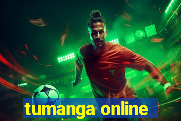 tumanga online