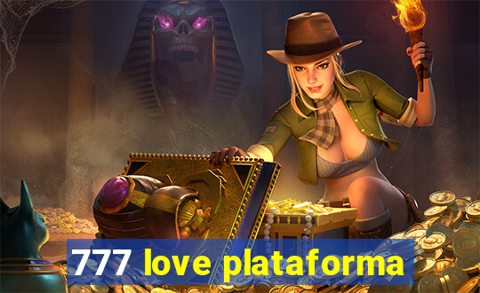 777 love plataforma