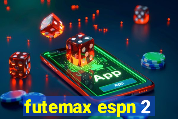 futemax espn 2