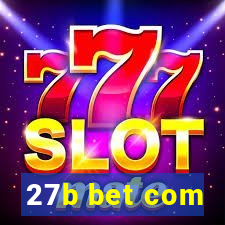 27b bet com