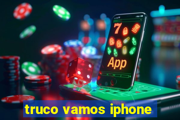 truco vamos iphone