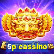 5p cassino