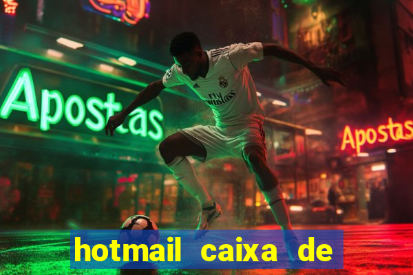 hotmail caixa de entrada entrar