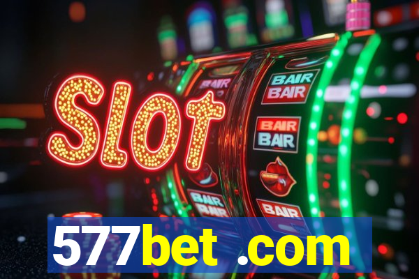 577bet .com