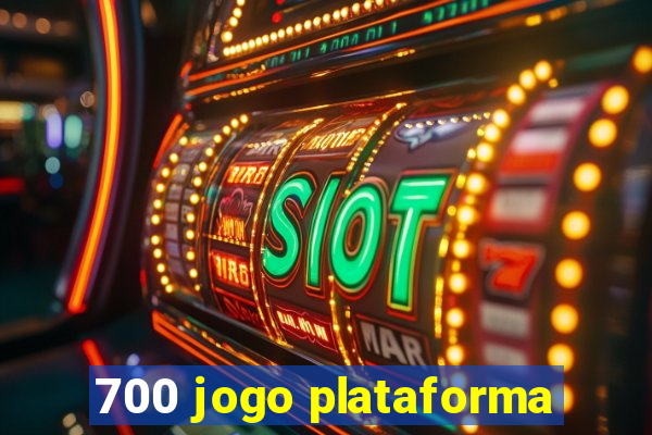 700 jogo plataforma