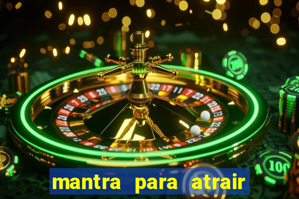 mantra para atrair dinheiro urgente em menos de 3 minutos