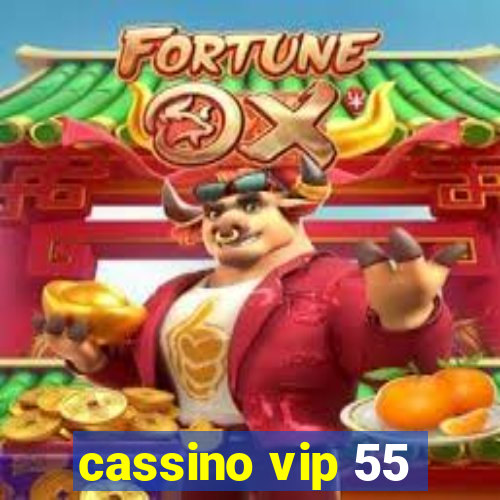 cassino vip 55