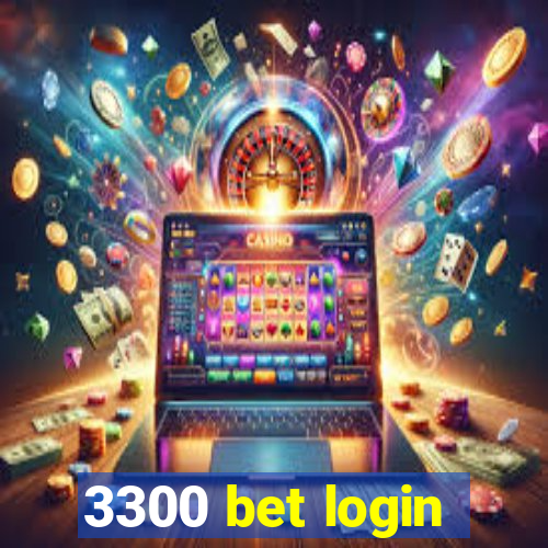 3300 bet login